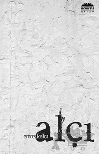 Alçı – Emre Kalcı – Nemesis Kitap kitap kapağı
