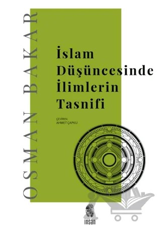 İslam Düşüncesinde İlimlerin Tasnifi – Osman Bakar – İnsan Yayınları kitap kapağı