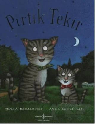 Pırtık Tekir – Alex Scheffler, Julia Donaldson – İş Bankası Kültür Yayınları kitap kapağı