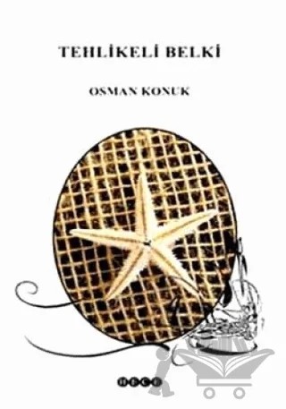 Tehlikeli Belki – Osman Konuk – Hece Yayınları kitap kapağı