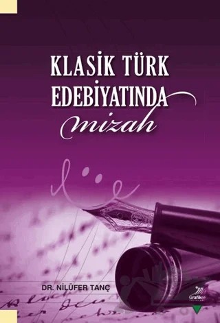 Klasik Türk Edebiyatında Mizah – Nilüfer Tanç – Grafiker Yayınları kitap kapağı