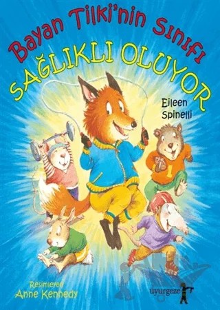 Bayan Tilki'nin Sınıfı Sağlıklı Oluyor – Eileen Spinelli – Uyurgezer Kitap kitap kapağı