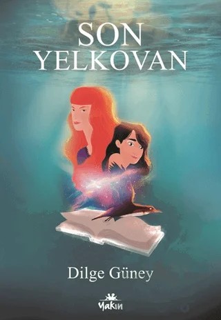 Son Yelkovan – Dilge Güney – Yakın Kitabevi kitap kapağı