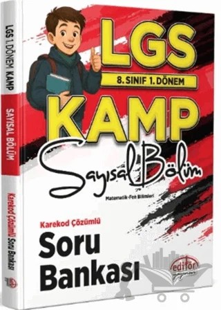 8. Sınıf 1. Dönem LGS Kamp Sayısal Bölüm Karekod Çözümlü Soru Bankası – Kolektif – Editör Yayınevi kitap kapağı