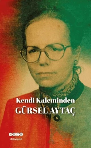 Kendi Kaleminden – Gürsel Aytaç – Hece Yayınları kitap kapağı