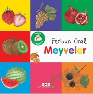 Minik Kitaplarım – Meyveler – Feridun Oral – Yapı Kredi Yayınları kitap kapağı