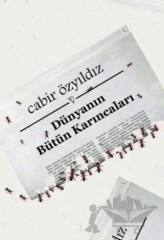 Dünyanın Bütün Karıncaları – Cabir Özyıldız – Vacilando Kitap kitap kapağı