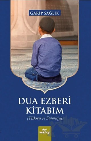 Dua Ezberi Kitabım – Garip Sağlık – VeKitap Yayıncılık kitap kapağı