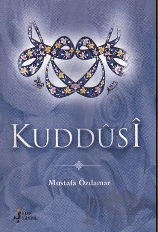 Kuddusi – Mustafa Özdamar – Kırk Kandil Yayınları kitap kapağı