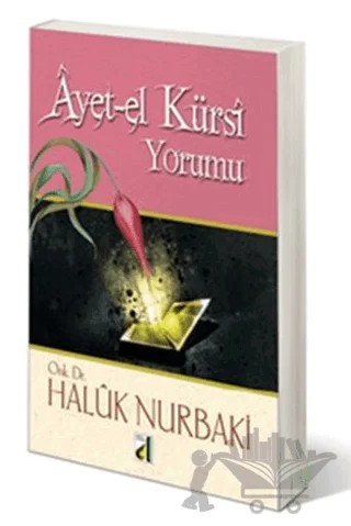 Ayet-el Kürsî Yorumu – Haluk Nurbaki – Damla Yayınevi kitap kapağı
