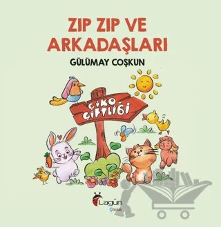 Zıp Zıp ve Arkadaşları – Gülümay Coşkun – Lagün Çocuk kitap kapağı