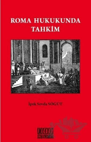 Roma Hukukunda Tahkim – İpek Sevda Söğüt – On İki Levha Yayınları kitap kapağı