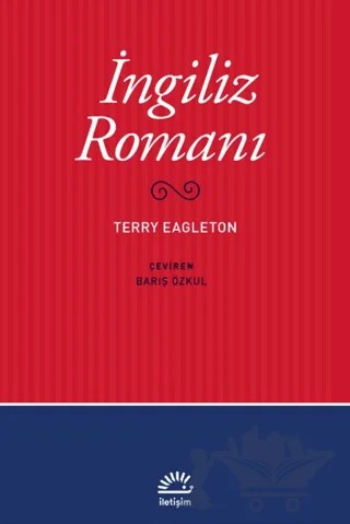 İngiliz Romanı – Terry Eagleton – İletişim Yayınevi kitap kapağı