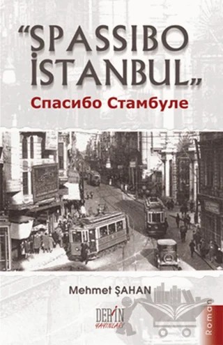 Spassibo İstanbul – Mehmet Şahan – Derin Yayınları kitap kapağı