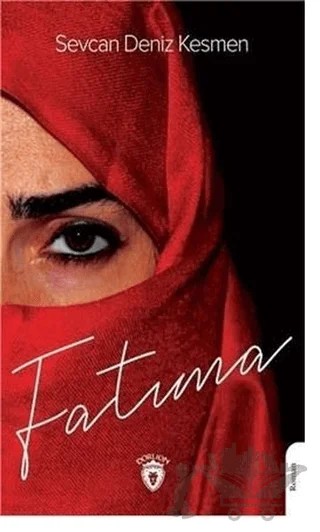 Fatıma – Sevcan Deniz Kesmen – Dorlion Yayınları kitap kapağı