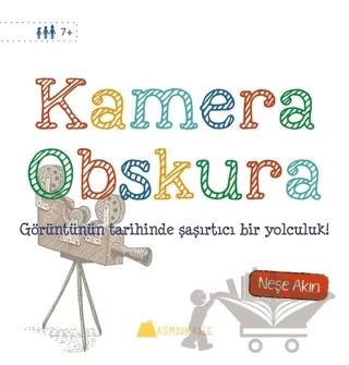 Kamera Obskura – Neşe Akın – Kumdan Kale kitap kapağı