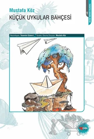 Küçük Uykular Bahçesi – Mustafa Köz – Can Çocuk Yayınları kitap kapağı