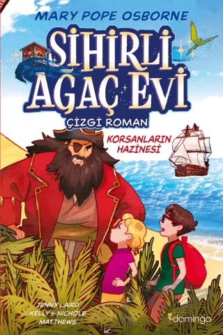 Sihirli Ağaç Evi 4 - Korsanların Hazinesi – Mary Pope Osborne – Domingo Yayınevi kitap kapağı