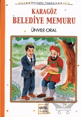 Karagöz Belediye Memuru – Ünver Oral – Nar Yayınları kitap kapağı