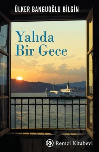 Yalıda Bir Gece – Ülker Banguoğlu Bilgin – Remzi Kitabevi kitap kapağı