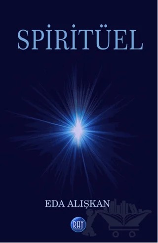 Spiritüel – Hikmet Eda Alışkan – Ray Yayıncılık kitap kapağı