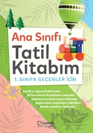 Anasınıfı Tatil Kitabım 1. Sınıfa Geçenler İçin – Kolektif – Uçanbalık Yayıncılık kitap kapağı