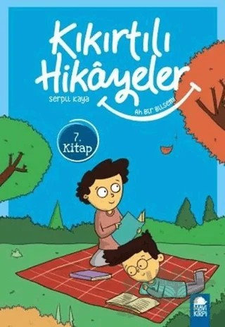 Ah Bir Bilsem - Kıkırtılı Hikayeler (3. Sınıf) – Serpil Kaya – Mavi Kirpi Yayınları kitap kapağı