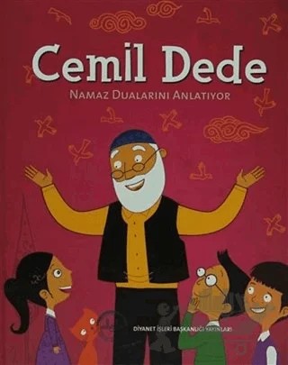 Cemil Dede Namaz Duaları Anlatıyor – Mehmet Nezir Gül – Diyanet İşleri Başkanlığı kitap kapağı