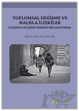 Toplumsal Değişme ve Halkla İlişkiler – Berrin Balay Tuncer – Hiperlink Yayınları kitap kapağı