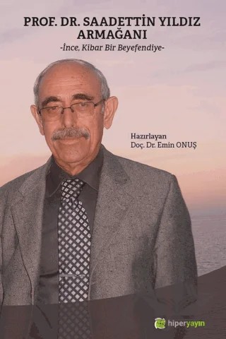 Prof. Dr. Saadettin Yıldız Armağanı – Emin Onuş – Hiperlink Yayınları kitap kapağı