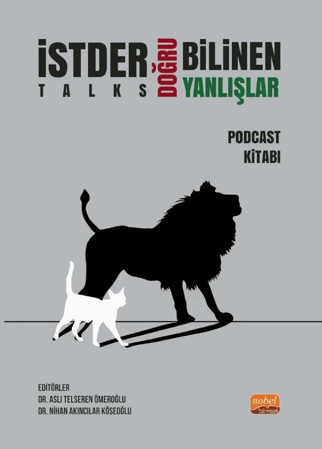 İstder Talks Doğru Bilinen Yanlışlar Podcast Kitabı – Aslı Telseren Ömeroğlu, Burak Beder, Can Uyar, Dilhan Apak, Efe Can Müderrisoğlu, Ezgi Demiral, Hazal Papuççular, Jade Cemre Erciyes, Merve Hazer Yiğit Uyar, Nazlı Akyüz, Nihan Akıncılar Köseoğlu, Nilay Kavur, Nur Sinem Kourou, Özlem İngün Karkış, Şirin Duygulu, Üstüner Okan Çınar – Nobel Bilimsel Eserler kitap kapağı