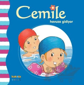 Cemile Havuza Gidiyor – Aline de Petingy – Kaknüs Yayınları kitap kapağı