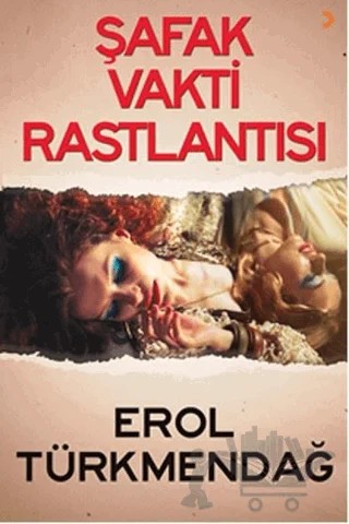 Şafak Vakti Rastlantısı – Erol Türkmendağ – Cinius Yayınları kitap kapağı