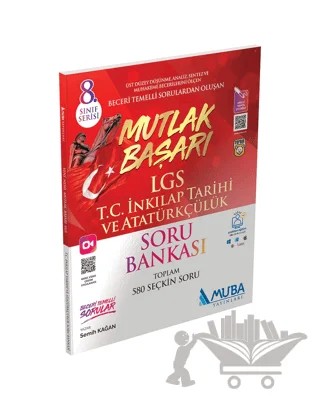 8. Sınıf LGS Mutlak Başarı T.C. İnkılap Tarihi ve Atatürkçülük Soru Bankası – Semih Kağan – Muba Yayınları kitap kapağı