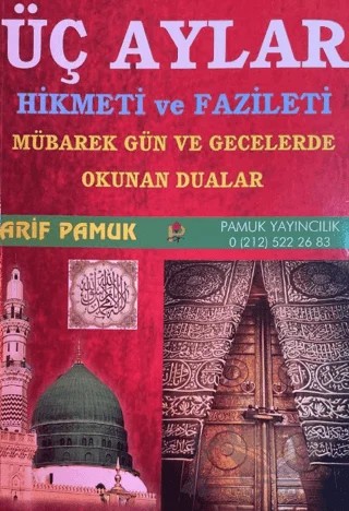 Üç Aylar Hikmeti ve Fazileti (Fihristli) (Üç Aylar-001) – Arif Pamuk – Pamuk Yayıncılık kitap kapağı