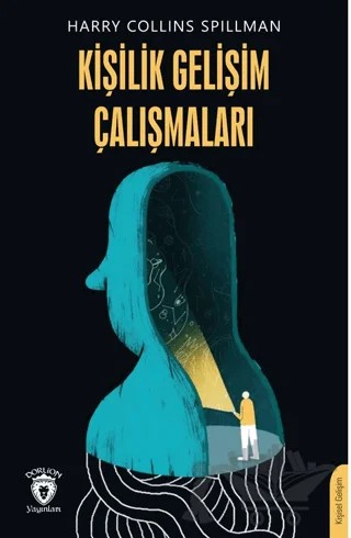 Kişilik Gelişim Çalışmaları – Harry Collins Spillman – Dorlion Yayınları kitap kapağı