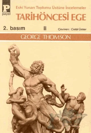 Tarihöncesi Ege 2 – George Thomson – Payel Yayınları kitap kapağı