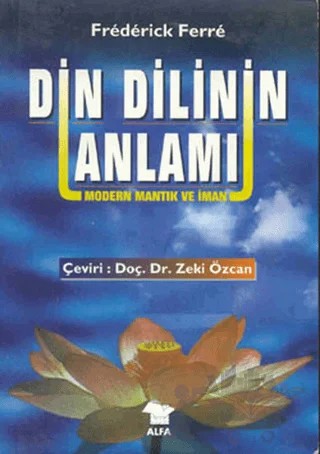 Din Dilinin Anlamı – Frederick Ferre – Alfa Yayınları kitap kapağı