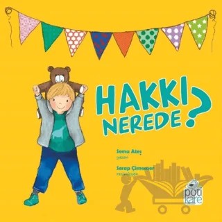 Hakkı Nerede? – Sema Ateş – Pötikare Yayıncılık kitap kapağı