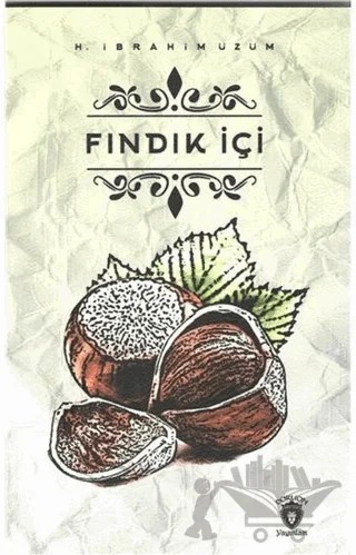 Fındık İçi – H. İbrahim Üzüm – Dorlion Yayınları kitap kapağı