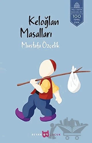 Keloğlan Masalları – Kolektif – Beyan Yayınları kitap kapağı
