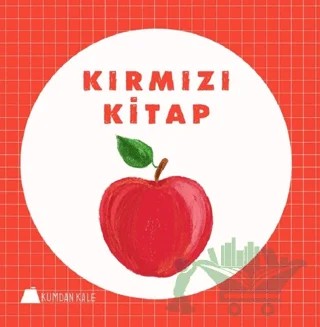 Kırmızı Kitap – Işıl Erverdi – Kumdan Kale kitap kapağı