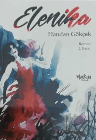 Elenika – Handan Gökçek – Yakın Kitabevi kitap kapağı