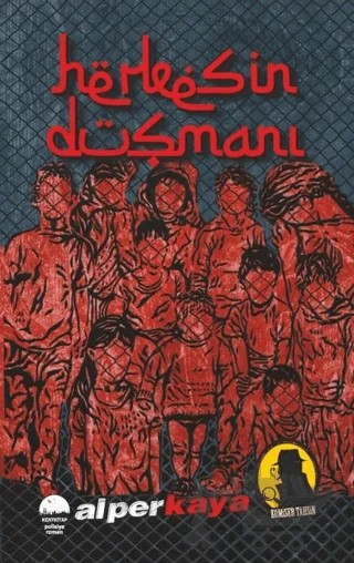 Herkesin Düşmanı - Komiser Tahsin – Alper Kaya – Kent Kitap kitap kapağı