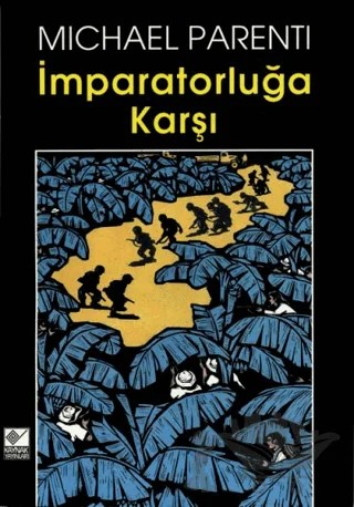 İmparatorluğa Karşı – Michael Parenti – Kaynak Yayınları kitap kapağı