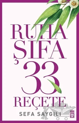 Ruha Şifa 33 Reçete – Sefa Saygılı – Timaş Yayınları kitap kapağı
