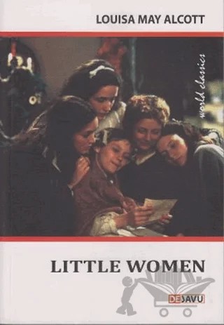 Little Women – Louisa May Alcott – Dejavu Publishing kitap kapağı