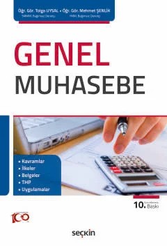 Genel Muhasebe Kavramlar – İlkeler – Belgeler – THP – Uygulamalar – Tolga Uysal, Mehmet Şenlik – Seçkin Yayıncılık kitap kapağı
