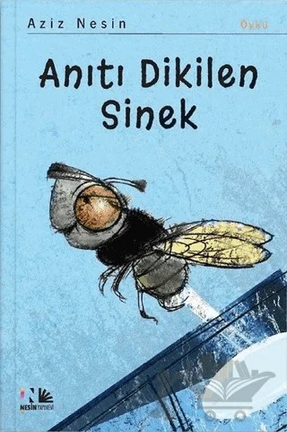 Anıtı Dikilen Sinek – Aziz Nesin – Nesin Yayınevi kitap kapağı