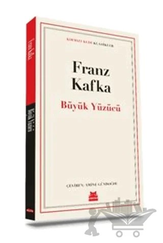 Büyük Yüzücü – Franz Kafka – Kırmızı Kedi Yayınevi kitap kapağı